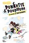 PUNKETTE & POUPOUNE. LES SAMEDIS Z'ÉLECTRIQUES  | 9782377315987 | MINVILLE, BENOÎT 