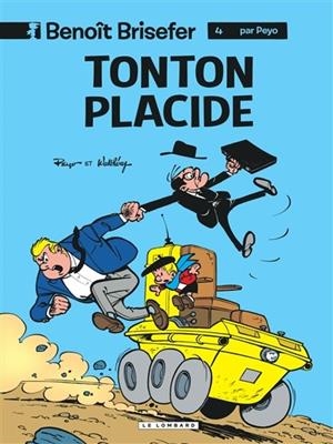 BENOÎT BRISEFER, VOL. 4. TONTON PLACIDE | 9782803612918 | PEYO