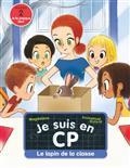 JE SUIS EN CP. LE LAPIN DE LA CLASSE : NIVEAU 2 | 9782081485549 | MAGDALENA