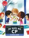 JE SUIS EN CP VOLUME 8 LE BRAS CASSÉ | 9782081511927 | MAGDALENA