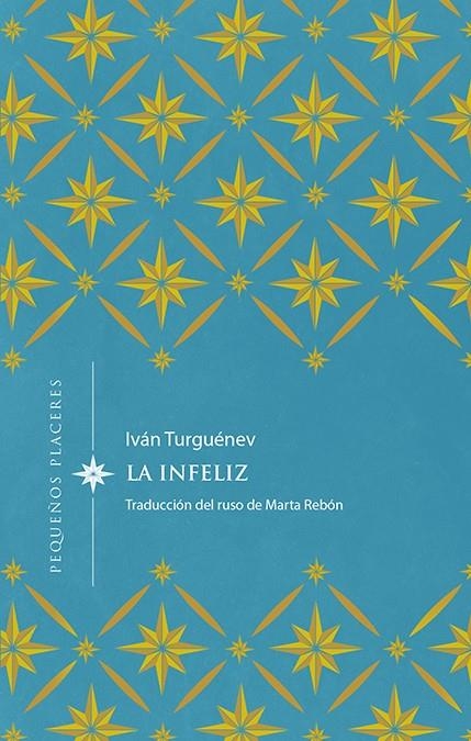 LA INFELIZ | 9788412227901 | TURGUÉNEV, IVÁN