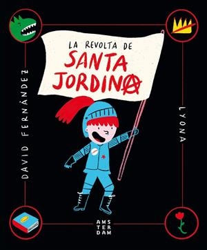 LA REVOLTA DE SANTA JORDINA | 9788416743865 | FERNÀNDEZ I RAMOS, DAVID