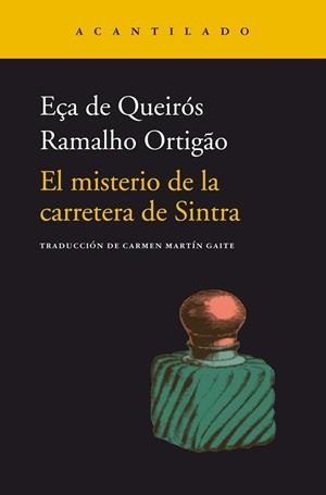 EL MISTERIO DE LA CARRETERA DE SINTRA | 9788418370434 | EÇA DE QUEIRÓS, JOSÉ MARIA/RAMALHO ORTIGAO, JOSÉ DUARTE