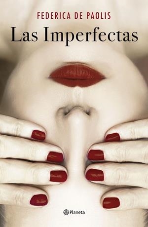 LAS IMPERFECTAS | 9788408242178 | PAOLIS, FEDERICA DE