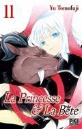 LA PRINCESSE & LA BÊTE . VOLUME 11 | 9782811658311 | TOMOFUJI, YU