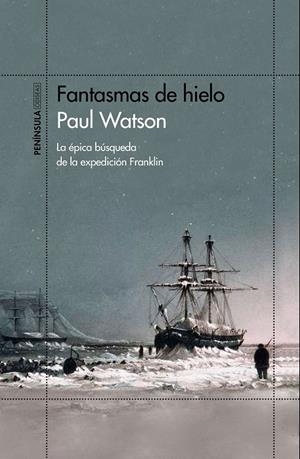 FANTASMAS DE HIELO | 9788499427300 | WATSON, PAUL