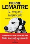 LE SERPENT MAJUSCULE | 9782226392084 | LEMAITRE, PIERRE