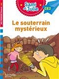 SAMI ET JULIE. LE SOUTERRAIN MYSTÉRIEUX : CE2 | 9782017151401 | BONTE / LESBRE
