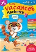 MES VACANCES HACHETTE, DE LA GS AU CP, 5-6 ANS : NOUVEAUX PROGRAMMES | 9782017865988 | COLLECTIF