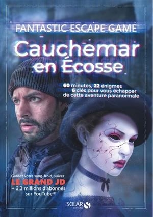CAUCHEMAR EN ECOSSE : FANTASTIC ESCAPE GAME : 60 MINUTES, 22 ÉNIGMES, 6 CLÉS POUR VOUS ÉCHAPPER DE CETTE AVENTURE PARANORMAL | 9782263160653 | GABILLAUD, SIMON