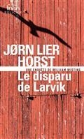 UNE ENQUÊTE DE WILLIAM WISTING. LE DISPARU DE LARVIK | 9782072922824 | HORST, JORN LIER 