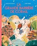 LA GRANDE BARRIÈRE DE CORAIL | 9782075150798 | SCALES, HELEN