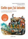 CELLE QUE J'AI LAISSÉE | 9782330151430 | COLOMBANI, MARIE-FRANÇOISE / QUILLET, CLARISSE