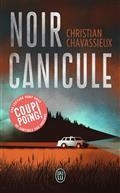 NOIR CANICULE | 9782290251508 | CHAVASSIEUX, CHRISTIAN