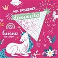 MES TABLEAUX DÉCOUVERTES. LICORNES MYSTÈRES | 9782508050145 | COLLECTIF