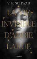 LA VIE INVISIBLE D'ADDIE LARUE | 9782371023048 | SCHWAB, VICTORIA
