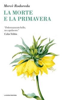LA MORTE E LA PRIMAVERA  | 9788883733703 | MERCÈ RODOREDA
