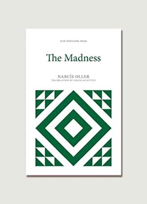 THE MADNESS - LA BOGERIA | 9781916293939 | OLLER, NARCÍS
