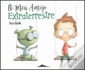 O MEU AMIGO EXTRATERRESTRE  | 9789897078644 | ROCIO BONILLA 
