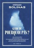 GUIDE DU POURQUOI PAS ? | 9782021435047 | SOLINAS STEPHANIE