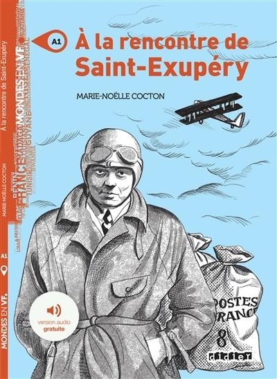 A LA RENCONTRE DE SAINT-EXUPÉRY | 9782278103393 | MARIE-NOËLLE COCTON