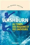 AU TEMPS DES REQUINS ET DES SAUVEURS | 9782072861086 | STRONG WASHBURN, KAWAI