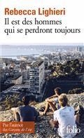 IL EST DES HOMMES QUI SE PERDRONT TOUJOURS | 9782072936043 | LIGHIERI, REBECCA