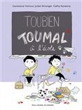 TOUBIEN TOUMAL À L'ÉCOLE | 9782075159661 | VERLUCA, CONSTANCE / HIRSINGER, JULIEN / KARSENTY, CATY