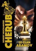 CHERUB VOLUME 13. LE CLAN ARAMOV | 9782203207363 | MUCHAMORE, ROBERT