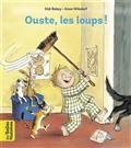 OUSTE, LES LOUPS ! | 9791036328060 | BEBEY, KIDI / WILSDORF, ANNE