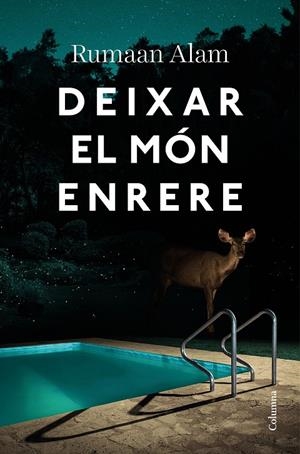 DEIXAR EL MÓN ENRERE | 9788466428064 | ALAM, RUMAAN