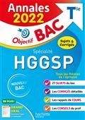 ANNALES OBJECTIF BAC 2022 - HGGSP SPÉCIALITÉ TERMINALE : ANNALES 2022, SUJETS & CORRIGÉS : NOUVEAU BAC | 9782017151289 | COLLECTIF