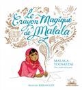 LE CRAYON MAGIQUE DE MALALA | 9782017124122 | YOUSAEZAI, MALALA / KERASCOET