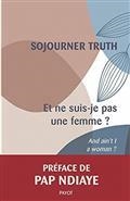 ET NE SUIS-JE PAS UNE FEMME? | 9782228928632 | TRUTH, SOJOURNER