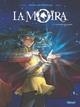 A MOIRA - TOME 01 - LA LOUVE ET L'ENFANT | 9782344029886