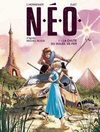 N.E.O. - TOME 1 VOL 2 - LA CHUTE DU SOLEIL DE FER | 9782822232593