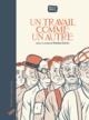 UN TRAVAIL COMME UN AUTRE | 9782377314027