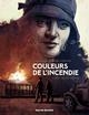 COULEURS DE L'INCENDIE BD | 9782369815006