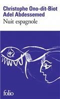 NUIT ESPAGNOLE | 9782072897542 | ONO-DIT-BIOT, CHRISTOPHE  / ABDESSEMED, ADEL