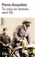 TU SERAS UN HOMME, MON FILS | 9782072936197 | ASSOULINE, PIERRE