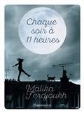 CHAQUE SOIR À ONZE HEURES | 9782080252920 | FERDJOUKH, MALIKA