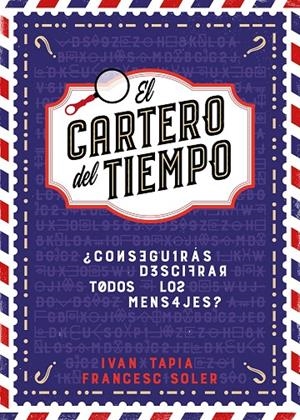 EL CARTERO DEL TIEMPO | 9788418260964 | TAPIA, IVÁN/SOLER, FRANCESC