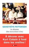 LA DÉESSE DES MOUCHES À FEU | 9782757887400 | PETTERSEN, GENEVIÈVE