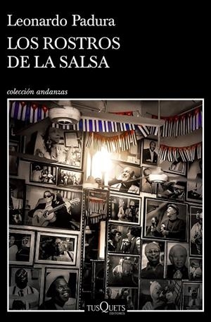 LOS ROSTROS DE LA SALSA | 9788411070157 | PADURA, LEONARDO