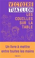 LES COUILLES SUR LA TABLE | 9782757892411 | TUAILLON, VICTOIRE