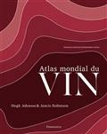 ATLAS MONDIAL DU VIN | 9782081520301 | JOHNSON, HUGH 