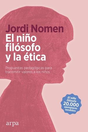 EL NIÑO FILÓSOFO Y LA ÉTICA | 9788418741111 | NOMEN RECIO, JORDI