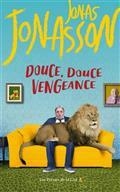 DOUCE, DOUCE VENGEANCE | 9782258193475 | JONASSON, JONAS 
