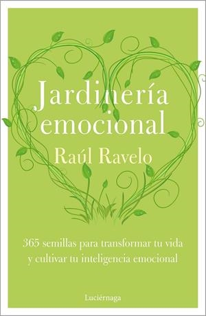 JARDINERÍA EMOCIONAL | 9788418015878 | RAVELO, RAÚL