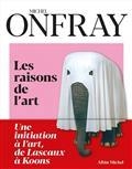 LES RAISONS DE L'ART | 9782226467539 | ONFRAY, MICHEL